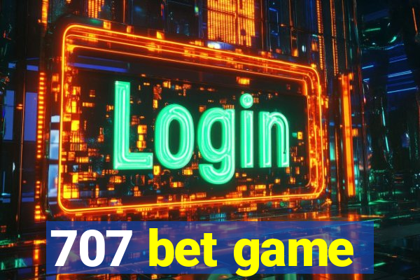 707 bet game
